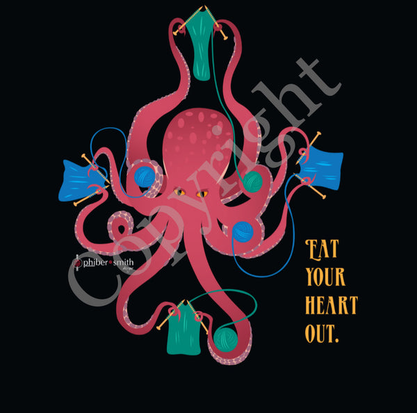 Octopus Knitting T-shirt - "Eat your heart out" - for knitters