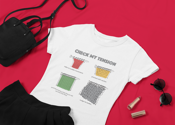 "Check My Tension" T-shirt for knitters